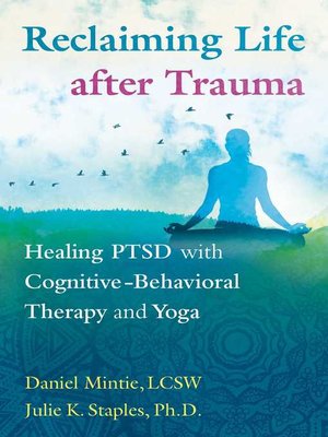 cover image of Reclaiming Life After Trauma